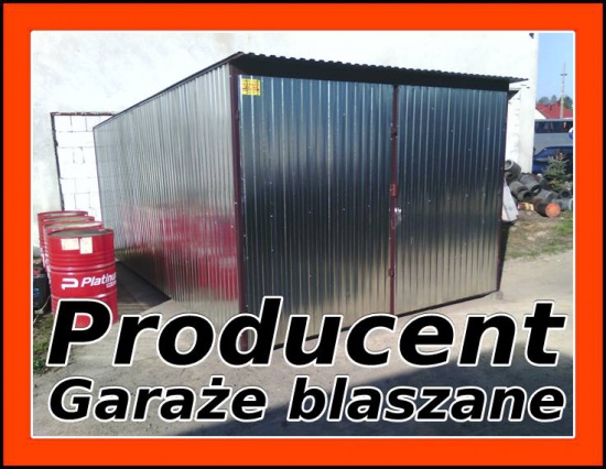 GARAŻE BLASZANE NA KAŻDY WYMIAR DOSTĘPNE DLA KAŻDEGO / Garaze blaszane 3x5 blaszaki